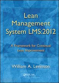 levinson william a. - lean management system lms:2012