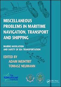 weintrit adam (curatore) - miscellaneous problems in maritime navigation, transport and shipping