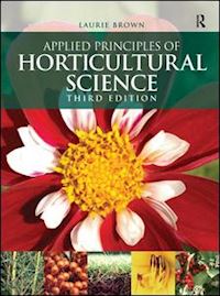 brown laurie - applied principles of horticultural science