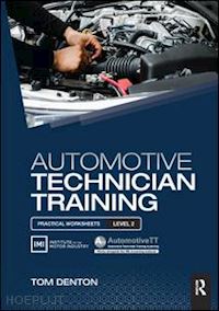 denton tom - automotive technician training: practical worksheets level 2