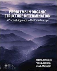 linington roger g. - problems in organic structure determination