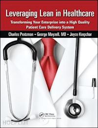 protzman charles - leveraging lean in healthcare