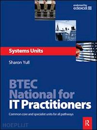 yull sharon - btec national for it practitioners: systems units