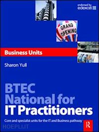 yull sharon - btec national for it practitioners: business units