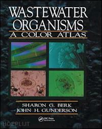 berk sharon g. - wastewater organisms a color atlas