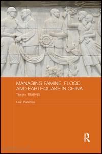 paltemaa lauri - managing famine, flood and earthquake in china