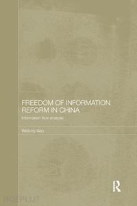 xiao weibing - freedom of information reform in china