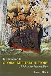 black jeremy - introduction to global military history