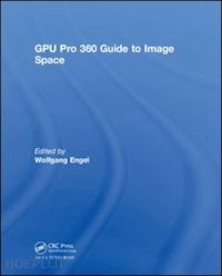 engel wolfgang - gpu pro 360 guide to image space