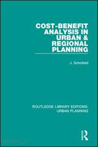 schofield john a. - cost-benefit analysis in urban & regional planning