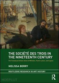 berry melissa - the société des trois in the nineteenth century