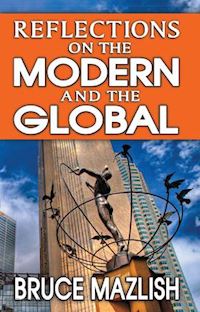 hood daniel; mazlish bruce - reflections on the modern and the global