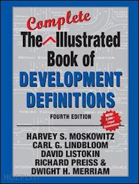 moskowitz harvey s.; lindbloom carl g.; listokin david; preiss richard; merriam dwight - the complete illustrated book of development definitions