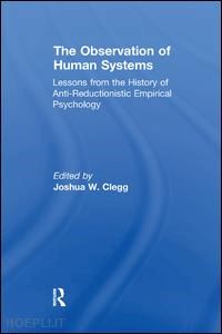 magone jose; clegg joshua w. - the observation of human systems