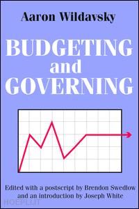 wildavsky aaron - budgeting and governing