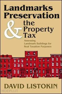 listokin david - landmarks preservation and the property tax