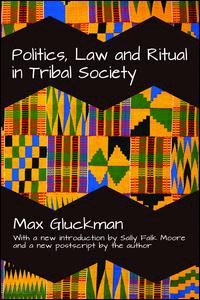 gluckman max - politics, law and ritual in tribal society