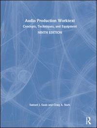 sauls samuel j.; stark craig a. - audio production worktext