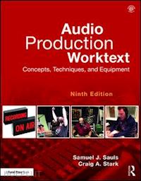 sauls samuel j.; stark craig a. - audio production worktext