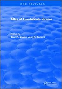 adams jean r.; bonami jean r. - revival: atlas of invertebrate viruses (1991)