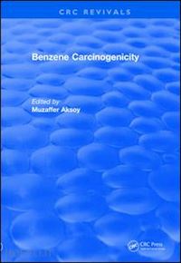 aksoy muzaffer (curatore) - revival: benzene carcinogenicity (1988)