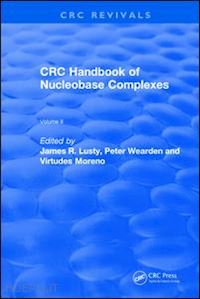 lusty james r.; wearden p.; moreno v. - revival: handbook of nucleobase complexes (1991)