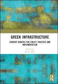 mell ian c. (curatore) - green infrastructure