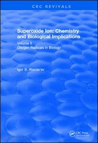 afanas'ev igor b. - revival: superoxide ion: volume ii (1991)