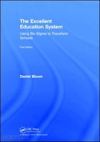 bloom daniel - the excellent education system