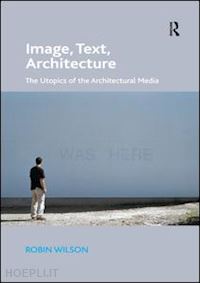 wilson robin - image, text, architecture