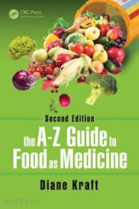 kraft diane - the a-z guide to food as medicine, second edition