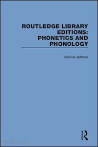 various - routledge library editions: phonetics and phonology