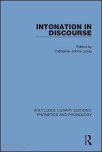 johns-lewis catherine (curatore) - intonation in discourse