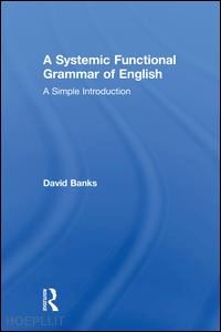 banks david - a systemic functional grammar of english