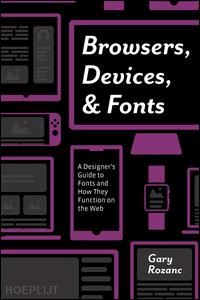 rozanc gary - browsers, devices, and fonts