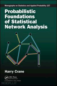 crane harry - probabilistic foundations of statistical network analysis