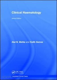 mehta atul bhanu; gomez keith - clinical haematology