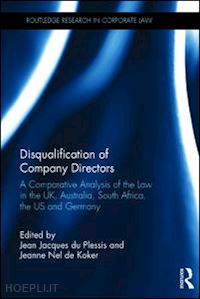 du plessis jean jacques (curatore); de koker jeanne nel (curatore) - disqualification of company directors