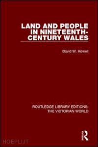 howell david w. - land and people in nineteenth-century wales
