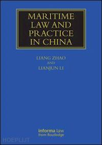 zhao liang; lianjun li - maritime law and practice in china