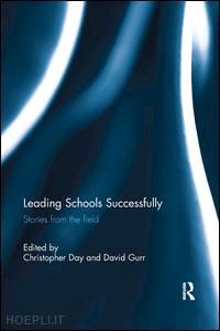 day christopher (curatore); gurr david (curatore) - leading schools successfully