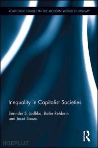 jodhka surinder s.; rehbein boike; souza jessé - inequality in capitalist societies