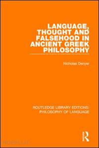 denyer nicholas - language, thought and falsehood in ancient greek philosophy