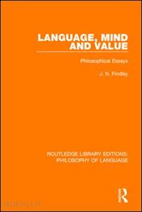 findlay j n - language, mind and value