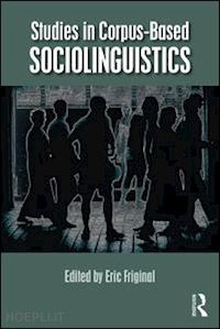 friginal eric (curatore) - studies in corpus-based sociolinguistics