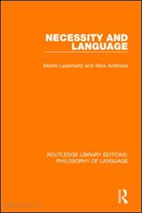 lazerowitz morris; ambrose alice - necessity and language