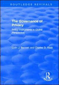 bennett colin j.; raab charles d. - the governance of privacy