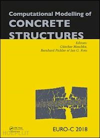 meschke günther (curatore); pichler bernhard (curatore); rots jan g. (curatore) - computational modelling of concrete structures