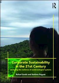 sardá rafael; pogutz stefano - corporate sustainability in the 21st century