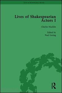 marshall gail; kishi tetsuo; caines michael; goring paul; shaughnessy nicola - lives of shakespearian actors, part i, volume 2